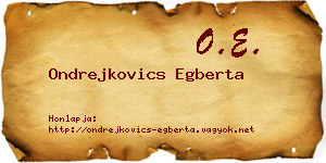 Ondrejkovics Egberta névjegykártya